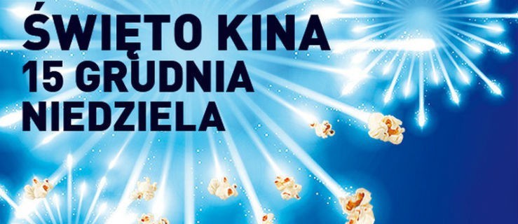 Święto kina! W niedzielę tańsze bilety!