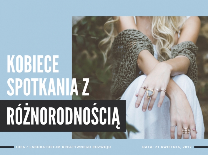 Kobiece spotkania z różnorodnością. Bezpłatne warsztaty