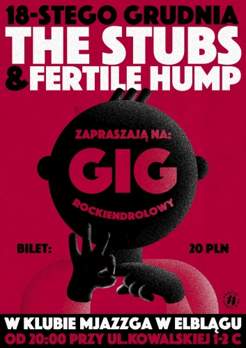 The Stubs i Fertile Hump  – 100% rockandrolla w Mjazzdze